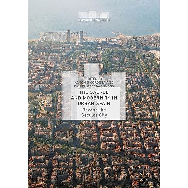 The Sacred and Modernity in Urban Spain