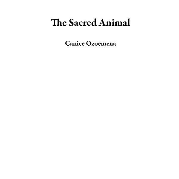 The Sacred Animal, Canice Ozoemena