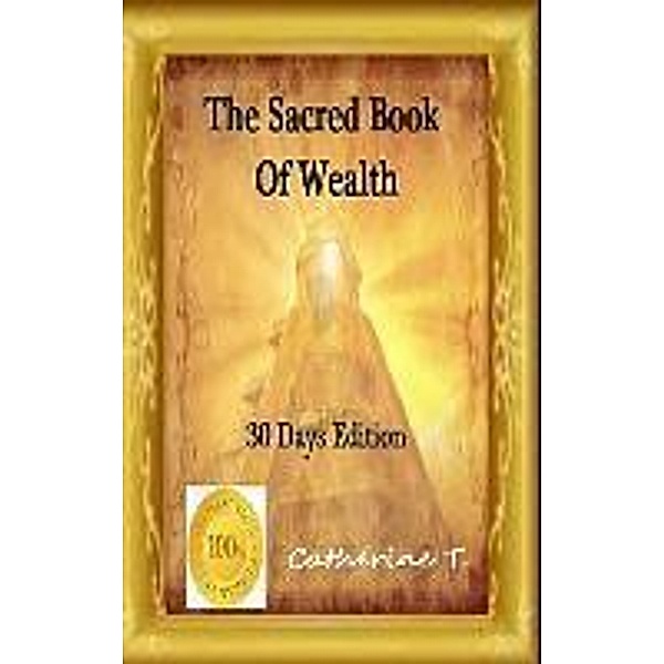 The Sacred Book Of Wealth, Catherine Tunca