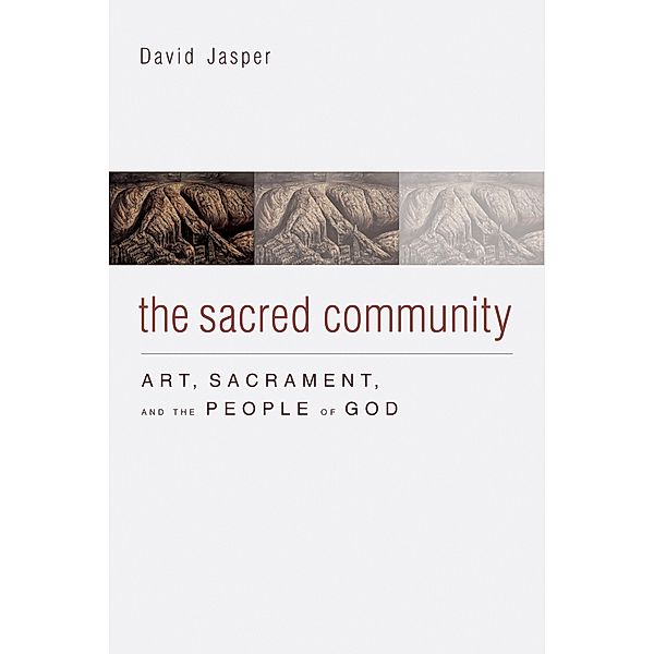 The Sacred Community, David Jasper