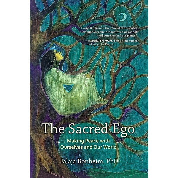 The Sacred Ego / Sacred Activism Bd.10, Jalaja Bonheim