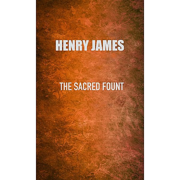 The Sacred Fount, Henry James