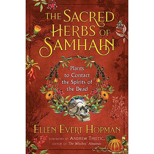 The Sacred Herbs of Samhain, Ellen Evert Hopman