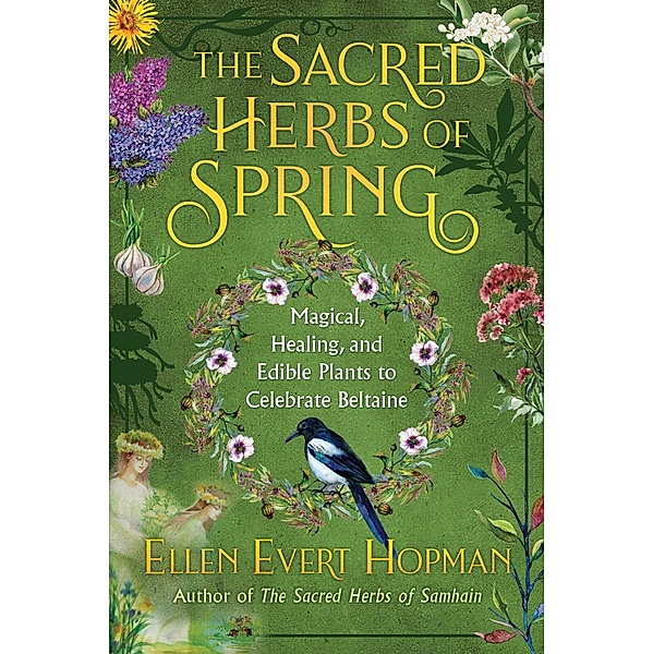 The Sacred Herbs of Spring, Ellen Evert Hopman