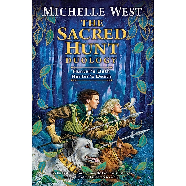 The Sacred Hunt Duology / Sacred Hunt, Michelle West