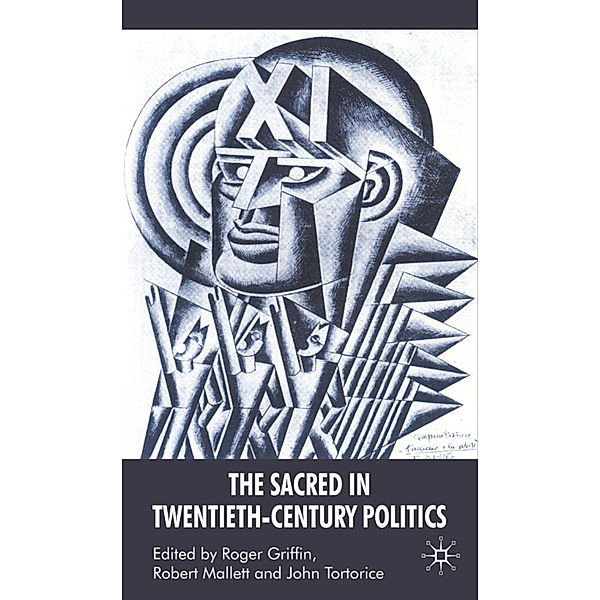 The Sacred in Twentieth-Century Politics