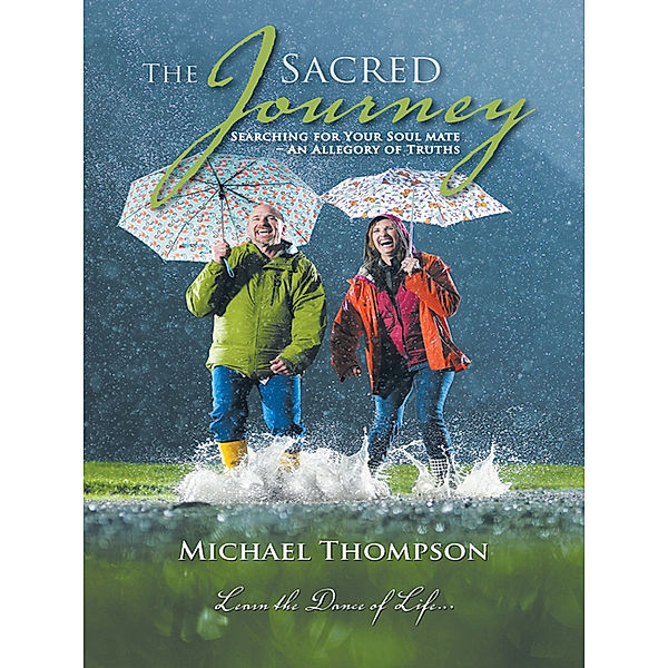 The Sacred Journey, Michael Thompson