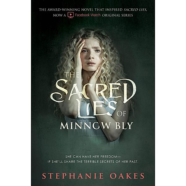 The Sacred Lies of Minnow Bly, Stephanie Oakes