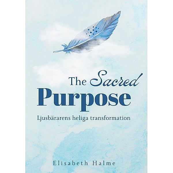 The Sacred Purpose, Elisabeth Halme
