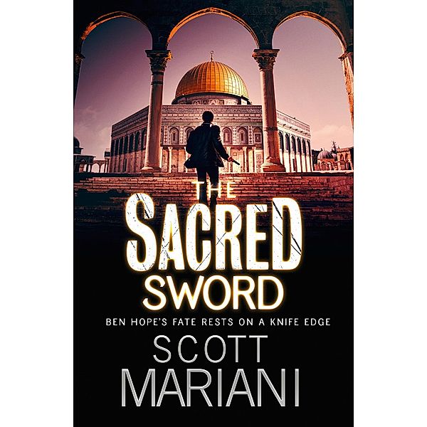 The Sacred Sword / Ben Hope Bd.7, Scott Mariani