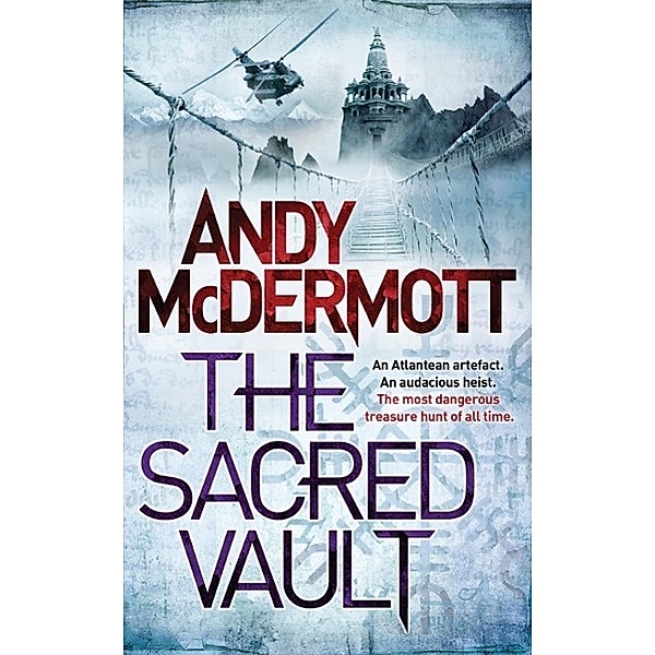 The Sacred Vault (Wilde/Chase 6) / Wilde/Chase Bd.6, Andy McDermott