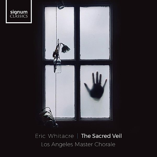 The Sacred Veil, Edwards, Zeigler, Whitacre, Los Angeles Master Choral