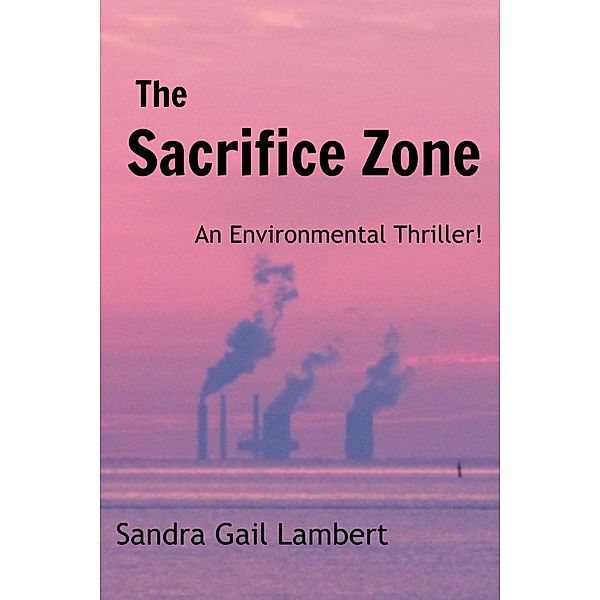 The Sacrifice Zone, Sandra Gail Lambert