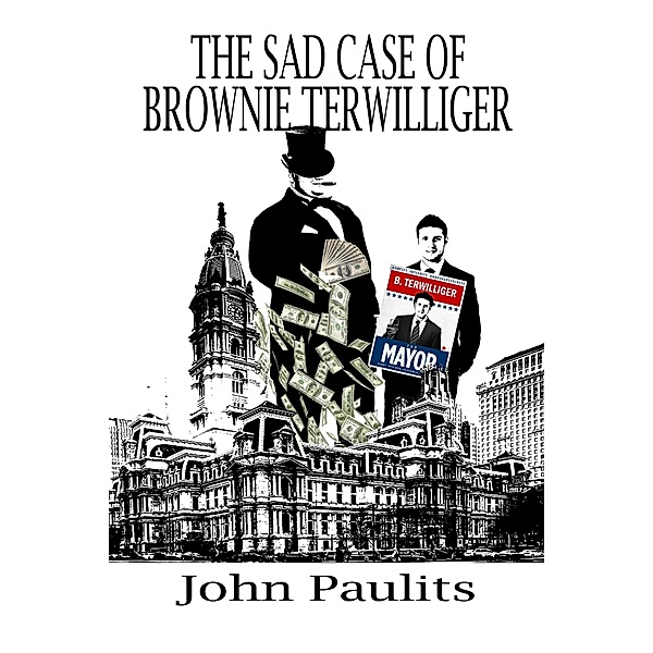 The Sad Case of Brownie Terwilliger, John Paulits