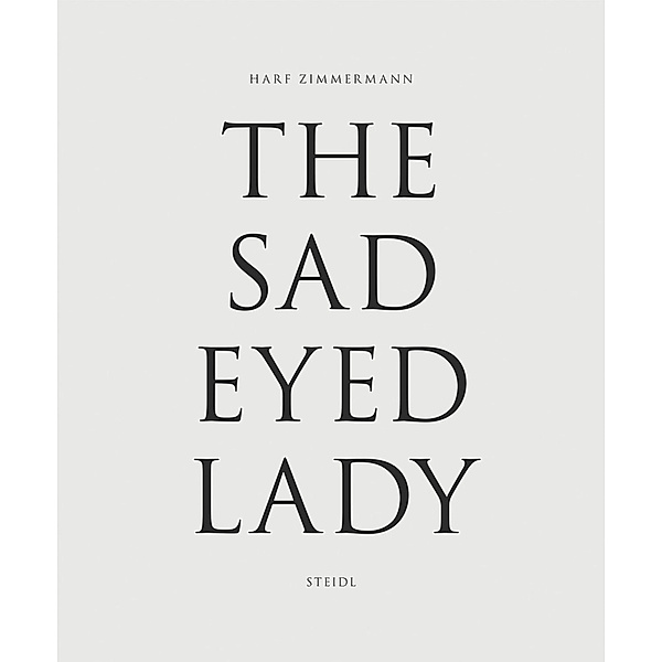 The Sad-Eyed Lady, Harf Zimmermann