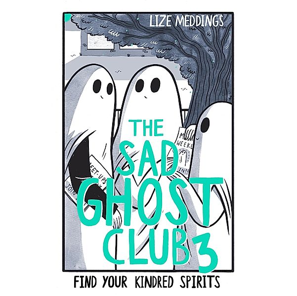 The Sad Ghost Club Volume 03, Lize Meddings