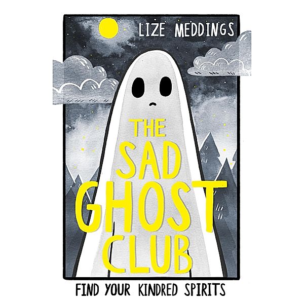 The Sad Ghost Club Volume 1 / The Sad Ghost Club Bd.1, Lize Meddings