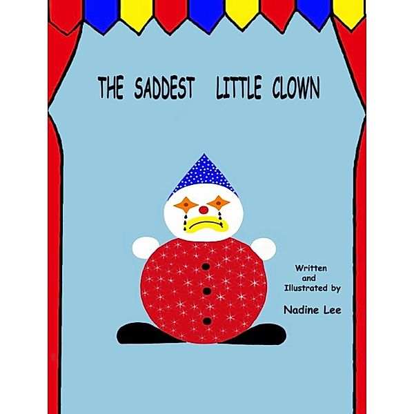 The Saddest Little Clown, Nadine Lee