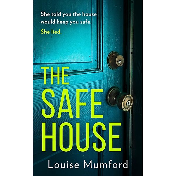 The Safe House, Louise Mumford