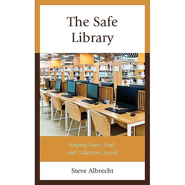 The Safe Library, Steve Albrecht