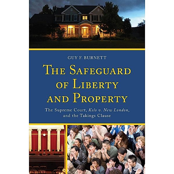 The Safeguard of Liberty and Property, Guy F. Burnett