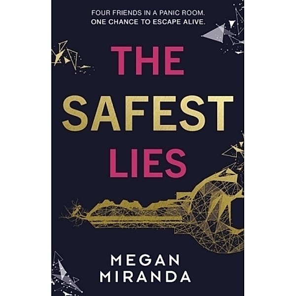 The Safest Lies, Megan Miranda