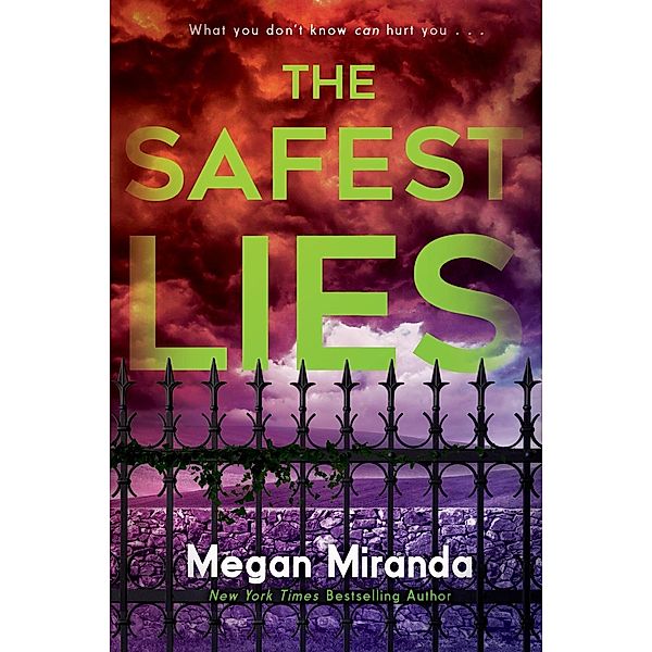 The Safest Lies, Megan Miranda