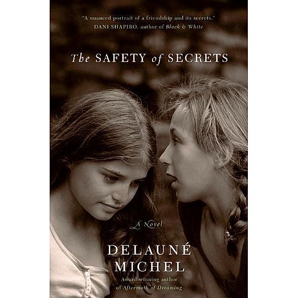 The Safety of Secrets, Delaune Michel