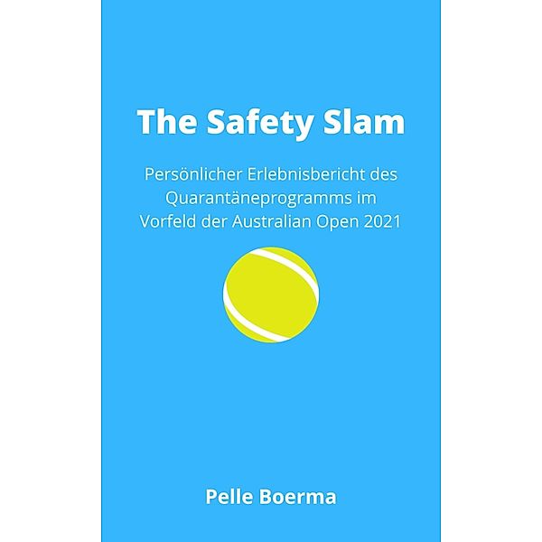 The Safety Slam, Pelle Boerma