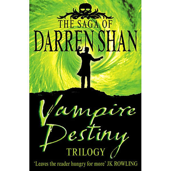 The Saga of Darren Shan / The Vampire Destiny Trilogy: Books 10 - 12, Darren Shan