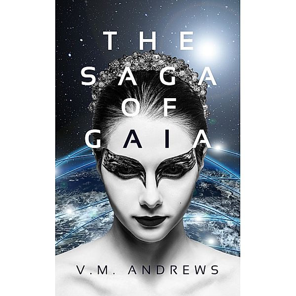 The Saga of Gaia, V. M. Andrews