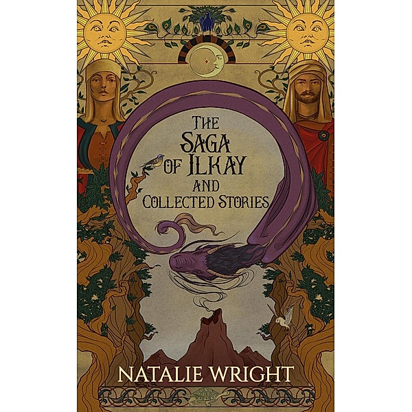 The Saga of Ilkay and Collected Stories (Dragos Primeri, #1.5) / Dragos Primeri, Natalie Wright