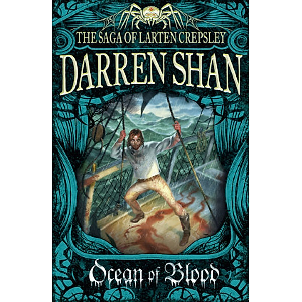 The Saga of Larten Crepsley / Book 2 / The Ocean of Blood, Darren Shan