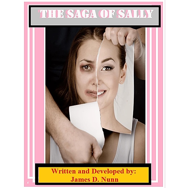 The Saga of Sally, James D. Nunn