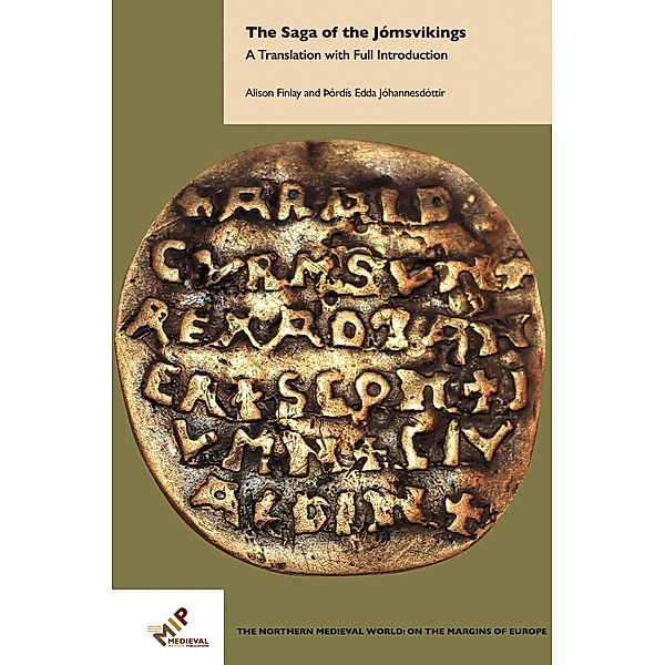 The Saga of the Jómsvikings / The Northern Medieval World: On the Margins of Europe