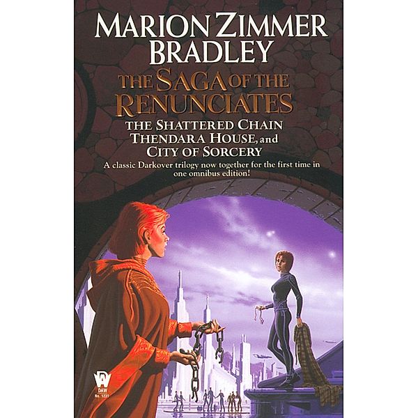 The Saga of the Renunciates / Darkover Bd.3, Marion Zimmer Bradley