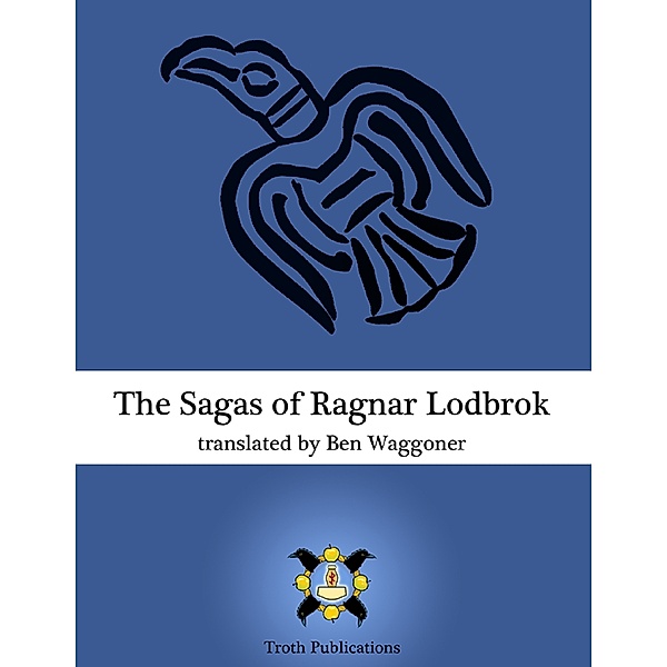 The Sagas of Ragnar Lodbrok, Ben Waggoner