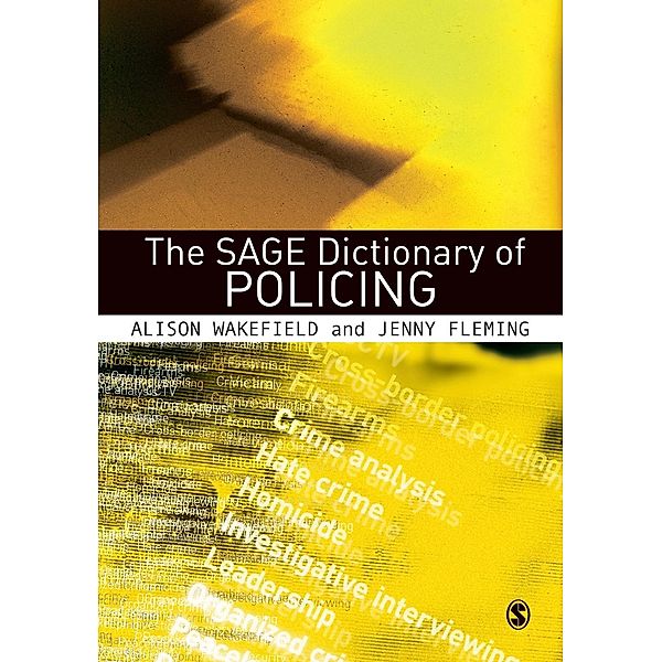 The SAGE Dictionary of Policing