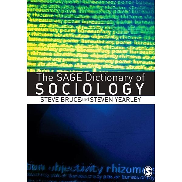 The SAGE Dictionary of Sociology, Steve Bruce, Steven Yearley