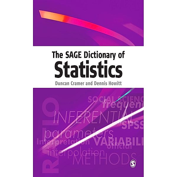 The SAGE Dictionary of Statistics, Duncan Cramer, Dennis Laurence Howitt