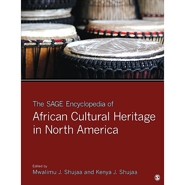 The SAGE Encyclopedia of African Cultural Heritage in North America