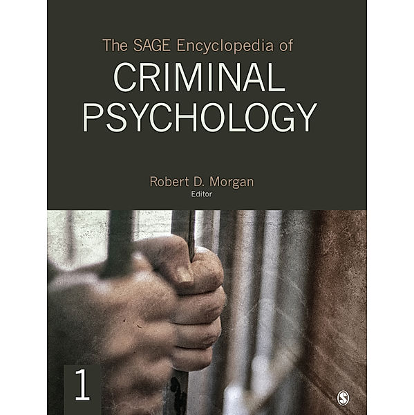 The SAGE Encyclopedia of Criminal Psychology