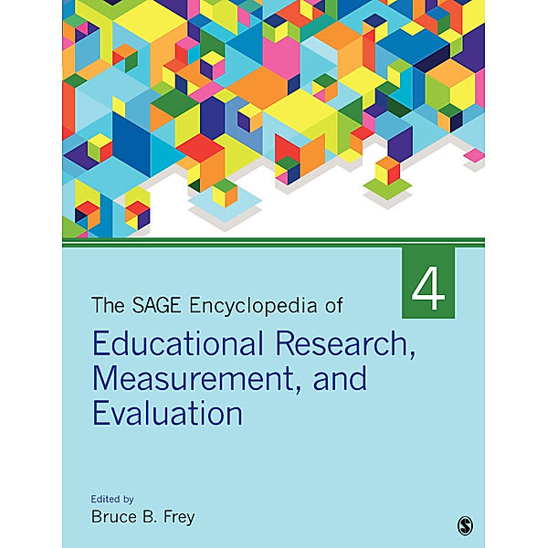 The SAGE Encyclopedia of Educational Research, Measurement, and Evaluation