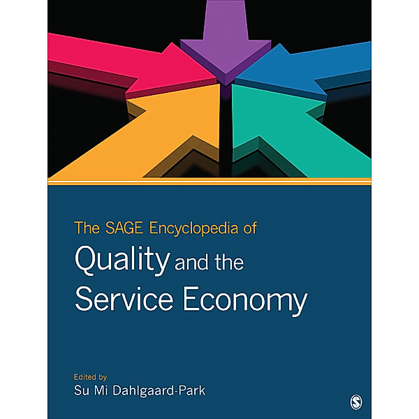 The SAGE Encyclopedia of Quality and the Service Economy