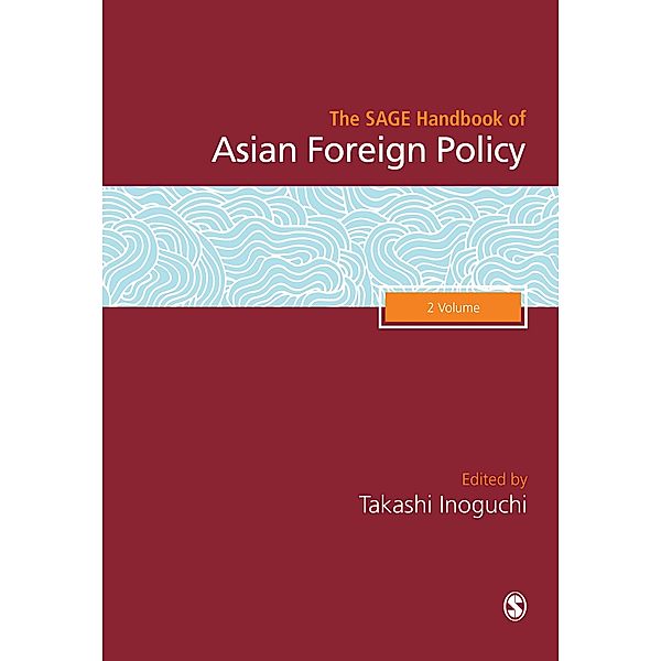 The SAGE Handbook of Asian Foreign Policy