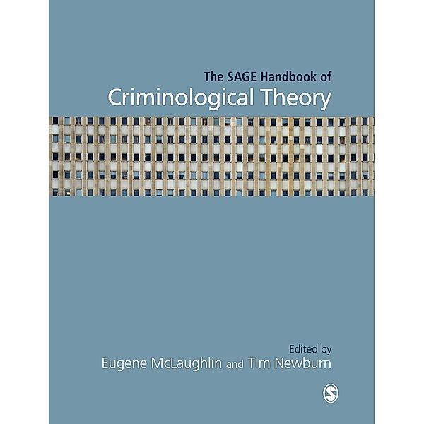 The SAGE Handbook of Criminological Theory