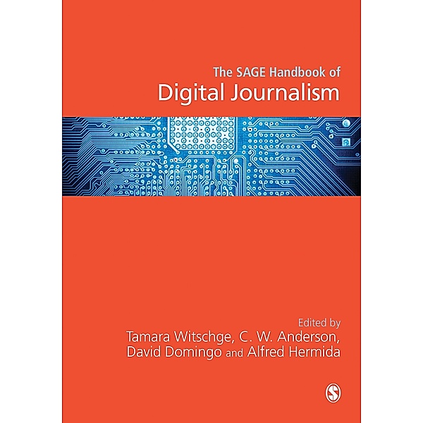 The SAGE Handbook of Digital Journalism