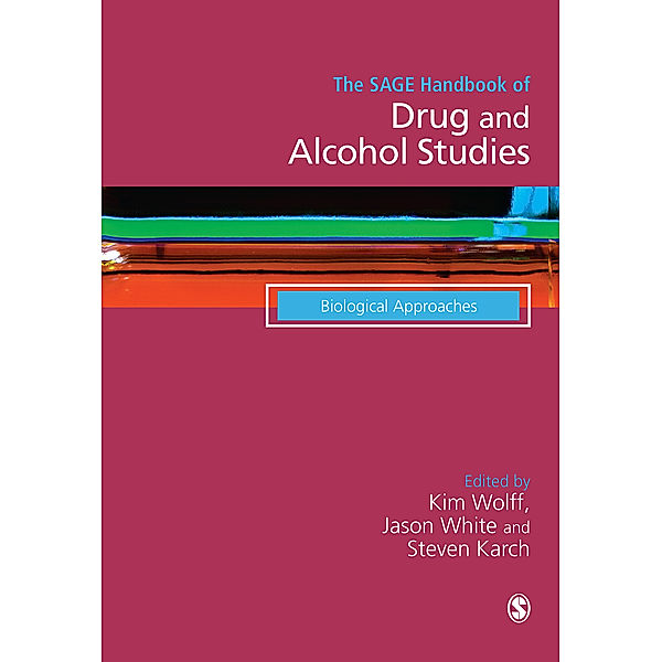 The SAGE Handbook of Drug & Alcohol Studies