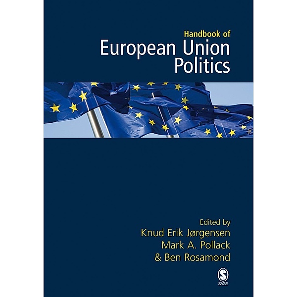 The SAGE Handbook of European Union Politics