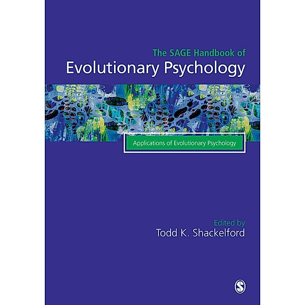 The SAGE Handbook of Evolutionary Psychology